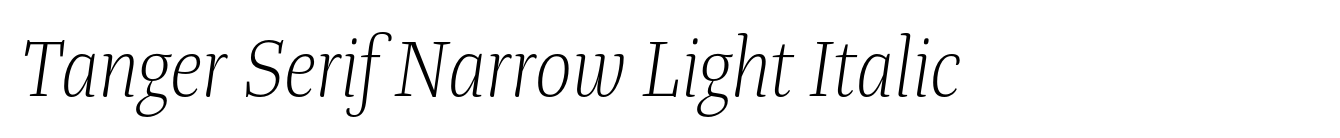 Tanger Serif Narrow Light Italic